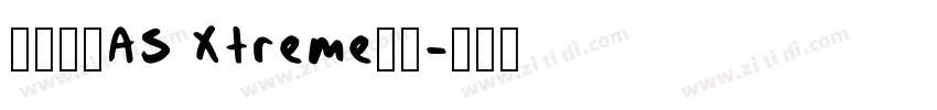 车载字体AS Xtreme脚本字体转换